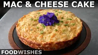 Savory Mac & Cheese Cake - Easy Mix & Bake Macaroni and Cheese - Food Wishes