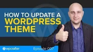 How To Update A WordPress Theme Safely