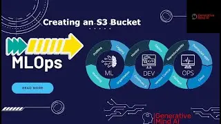 MLOps:  Creating an S3 Bucket from AWS Console  | Episode 5