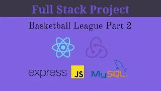 Express MySQL Basketball League Part 2