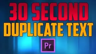 Premiere Pro CC : How to Duplicate Text (Easy)