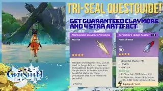 TRI SEAL QUEST | GUARANTEED CLAYMORE AND 4 STAR ARTIFACT | GENSHIN IMPACT