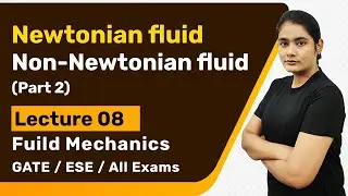 Newtonian Fluid and Non Newtonian Fluid in hindi (Part-2) | Fluid mechanics GATE lectures