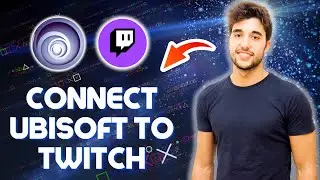 How To Connect Ubisoft Account To Twitch Account 2024  (Link Twitch to Ubisoft)