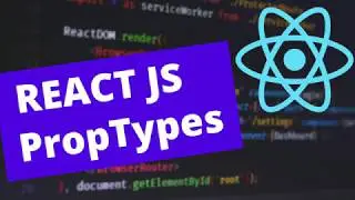 React PropTypes & DefaultProps - Type Checking in React JS