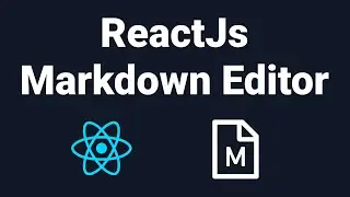 A Markdown Editor Built In ReactJs