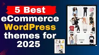 Top 5 best eCommerce WordPress themes for 2025 || best eCommerce WordPress Template