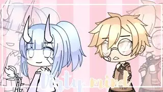 Dirty mind || collab meme || Gacha life