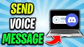 How to Send Voice Messages on Discord PC (2024)