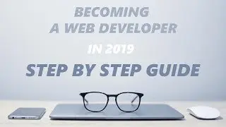 How to Become a Web Developer in 2019