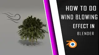 How to do wind effect in blender 2.8 | Blender tutorial |