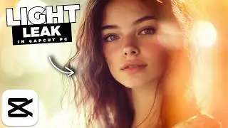 15 FREE Light Leak TRANSITIONS For CapCut PC