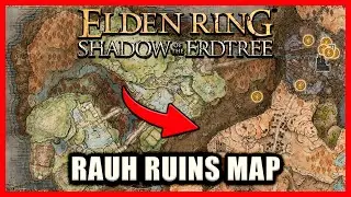 Rauh Ruins Map Location - Elden Ring Shadow of the Erdtree