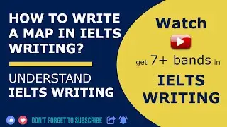HOW TO WRITE A MAP IN IELTS WRITING? | STORM OVERSEAS GANDHINAGAR