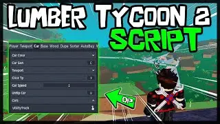 UPDATE | Lumber Tycoon 2 Script [2023] So OP 🔥