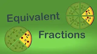Equivalent Fractions | Maths | EasyTeaching