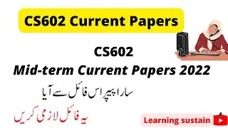 CS602  Mid Term Current Paper 2022  l CS602 Current Paper 2022 l CS602 Current Paper 2022