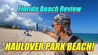Florida Beach Review: Haulover Park Beach, Miami!