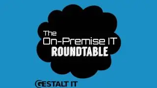Is DevOps a Disaster? The On-Premise IT Roundtable 2