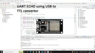 How to work on UART ECHO using USB to TTL converter with ESP-IDF