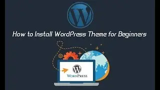 How To Install WordPress Themes Using Theme Search, Download Method and cPanel