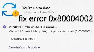 How to Fix the Windows 11 Update Error Code 0x80004002