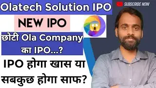 Olatech Solution IPO Analysis | Olatech IPO Update | Fine Investment | Shubhansh Chaurasia | Ola IPO