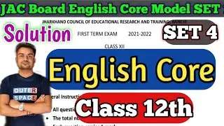 JAC Board English Core Model Paper  Class 12th Solution 2022 // English Core Class 12th Set 4