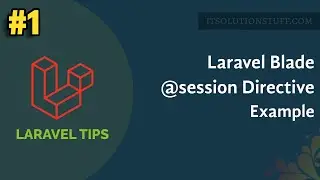 Laravel Blade use @session Directive Example