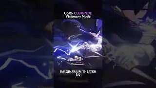 C6 R5 Clorinde Imaginarium Theater Boss 