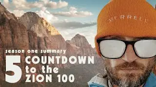 5 Days - Countdown to the Zion 100