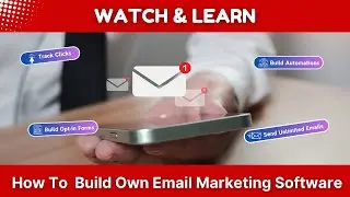 [STEP BY STEP] - Learn How To Build Your Own Email Marketing Software