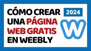 Weebly Tutorial for Beginners 2024 ✅ How to Create a Weebly Website Step by Step 2024
