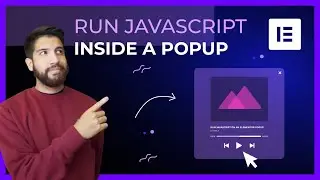 How to run Javascript on your Elementor popup | Fix Issue