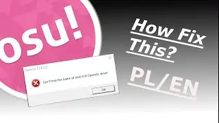 How Fix Open GL ES Error PL/EN