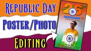 26 January Poster Editing | 🇮🇳 Republic Day photo Editing  | 2023