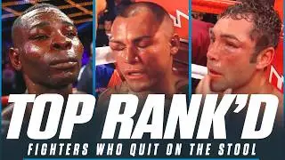 Times When Fighters Quit On The Stool | TOP RANK'D