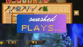 Swashed Plays... Stardew Valley Days 3-7