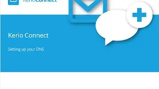 Kerio Connect - Manage your DNS