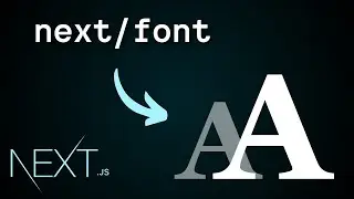 Mastering Fonts in Next.js: Local Fonts, Google Fonts, and Best Practices