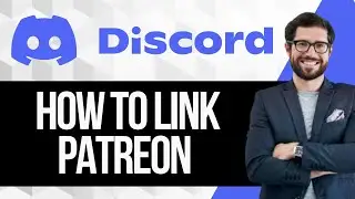 How to Link Patreon in Discord