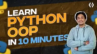 Learn Object Oriented Programming in Python in 10 minutes