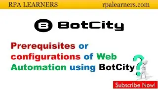 Prerequisites or Configurations of Web Automation using BotCity | Opensource RPA | RPA in python