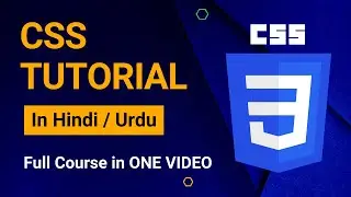 CSS Tutorial: Learn Complete CSS In One Video In Hindi