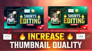 How to Increase Thumbnail Quality 🔥 to Get More Views on Youtube Channel | How to make HD Thumbnail