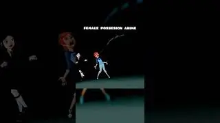 female possession #shorts #anime #femalepossession #mtf #kartunhorror