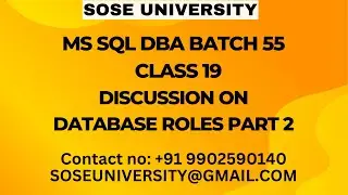 Sql DBA Batch 55 Class 19 Discussion On Database Roles Part 2 || Contact +91 9902590140