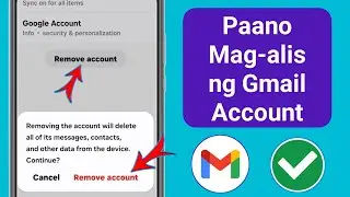 Paano Mag-alis ng Gmail Account Mula sa Android | Tanggalin ang Google Account Sa Mobile