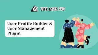 WordPress User Profile Builder and User Management Plugin User Meta Pro