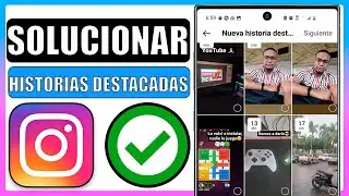 🔴Instagram no me deja subir historias destacadas